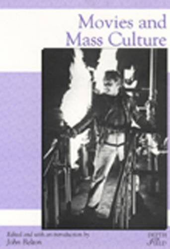 Movies and Mass Culture (Rutgers Depth of Field Series) General education