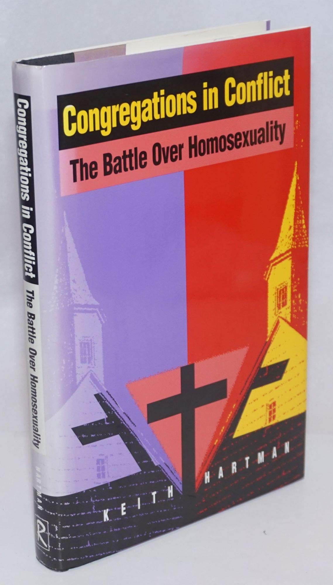 Congregations in Conflict: The Battle over Homosexuality Books