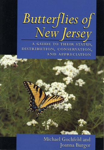 Butterflies of New Jersey: A Guide to Their Status, Distribution, Conservation, and Appreciation Mathematics