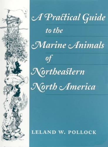 A Practical Guide to the Marine Animals of Northeastern North America Geology & Geography
