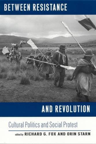 Between Resistance and Revolution: Cultural Politics and Social Protest Social Sciences