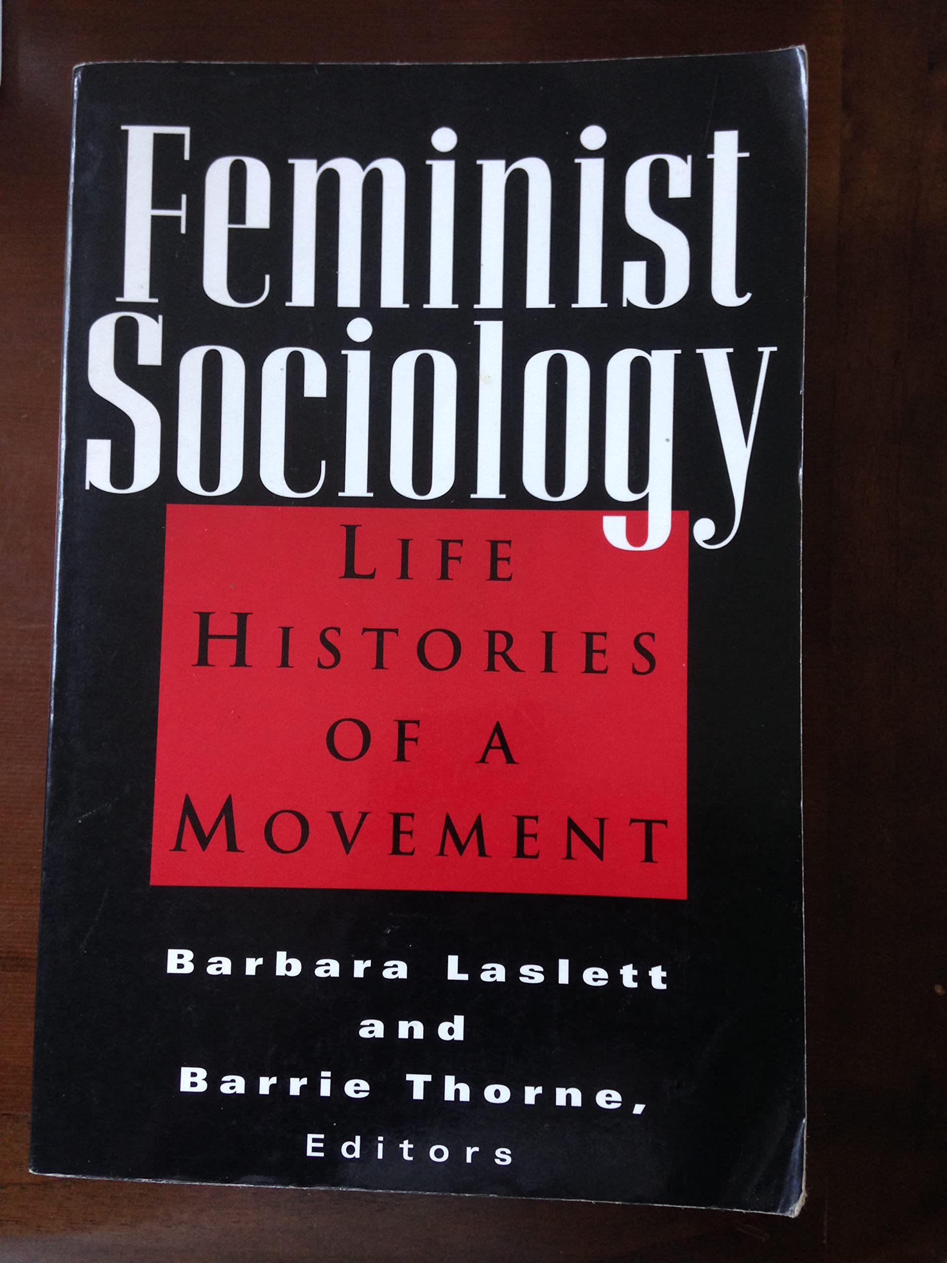 Feminist Sociology: Life Histories of a Movement Books