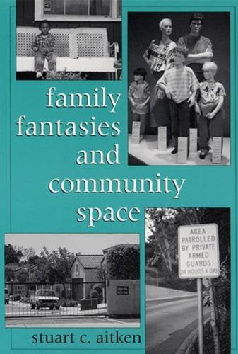 Family Fantasies and Community Space Partnership & Love