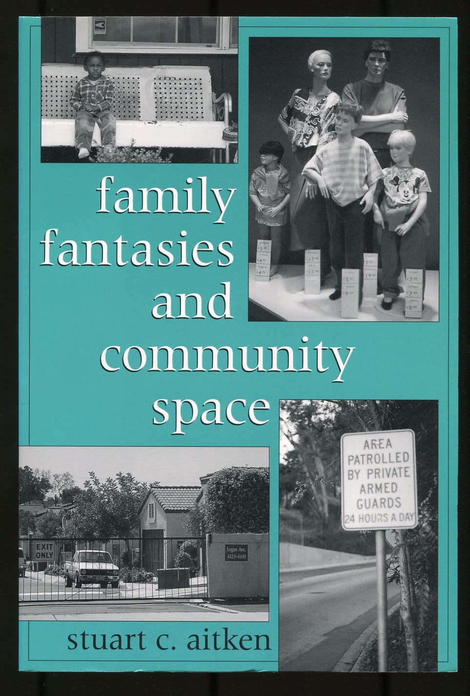 Family Fantasies and Community Space Partnership & Love