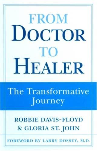 From Doctor to Healer: The Transformative Journey Medicine