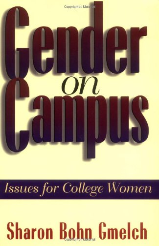 Gender on Campus: Issues for College Women Books