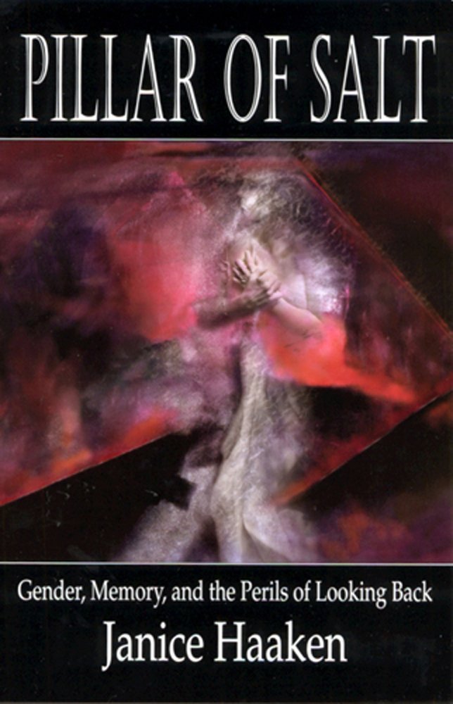 Pillar of Salt: Gender, Memory, and the Perils of Looking Back Books