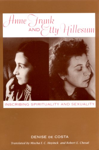 Anne Frank and Etty Hillesum: Inscribing Spirituality and Sexuality Social Sciences