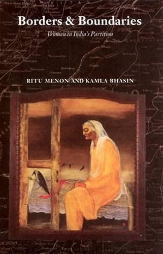 Borders & Boundaries: Women in India's Partition: How Women Experienced the Partition of India General education