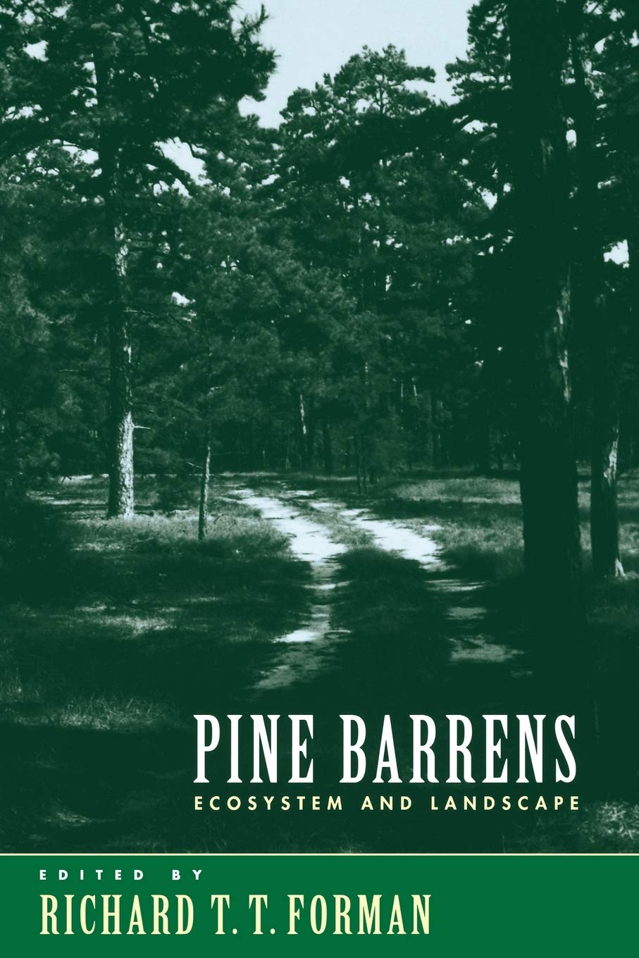 Pine Barrens: Ecosystem and Landscape Business, Finance & Career