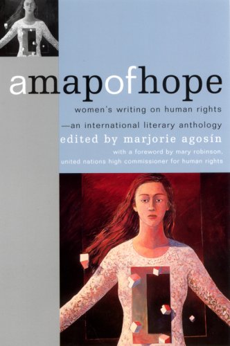 A Map of Hope: Women's Writings on Human Rights - An International Literary Anthology Books