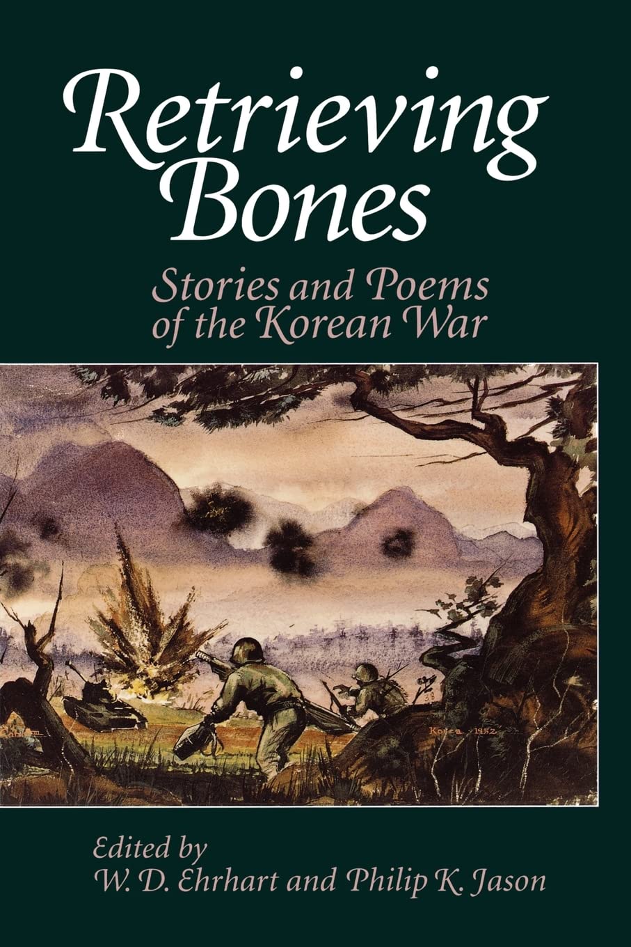 Retrieving Bones: Stories and Poems of the Korean War Contemporary literature