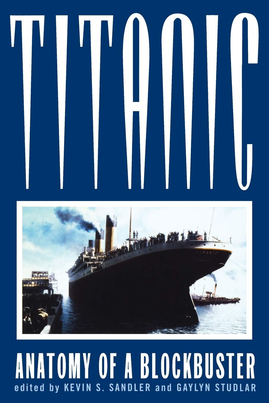 Titanic: Anatomy of a Blockbuster General education