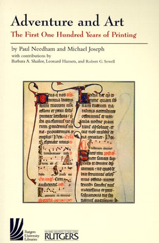 Adventure and Art: The First One Hundred Years of Printing: The First Hundred Years of Printing Social Sciences