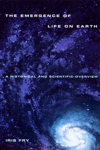 The Emergence of Life on Earth: A Historical and Scientific Overview Natural Sciences