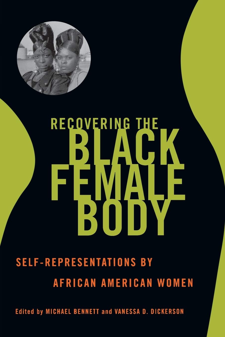 Recovering the Black Female Body Social Sciences