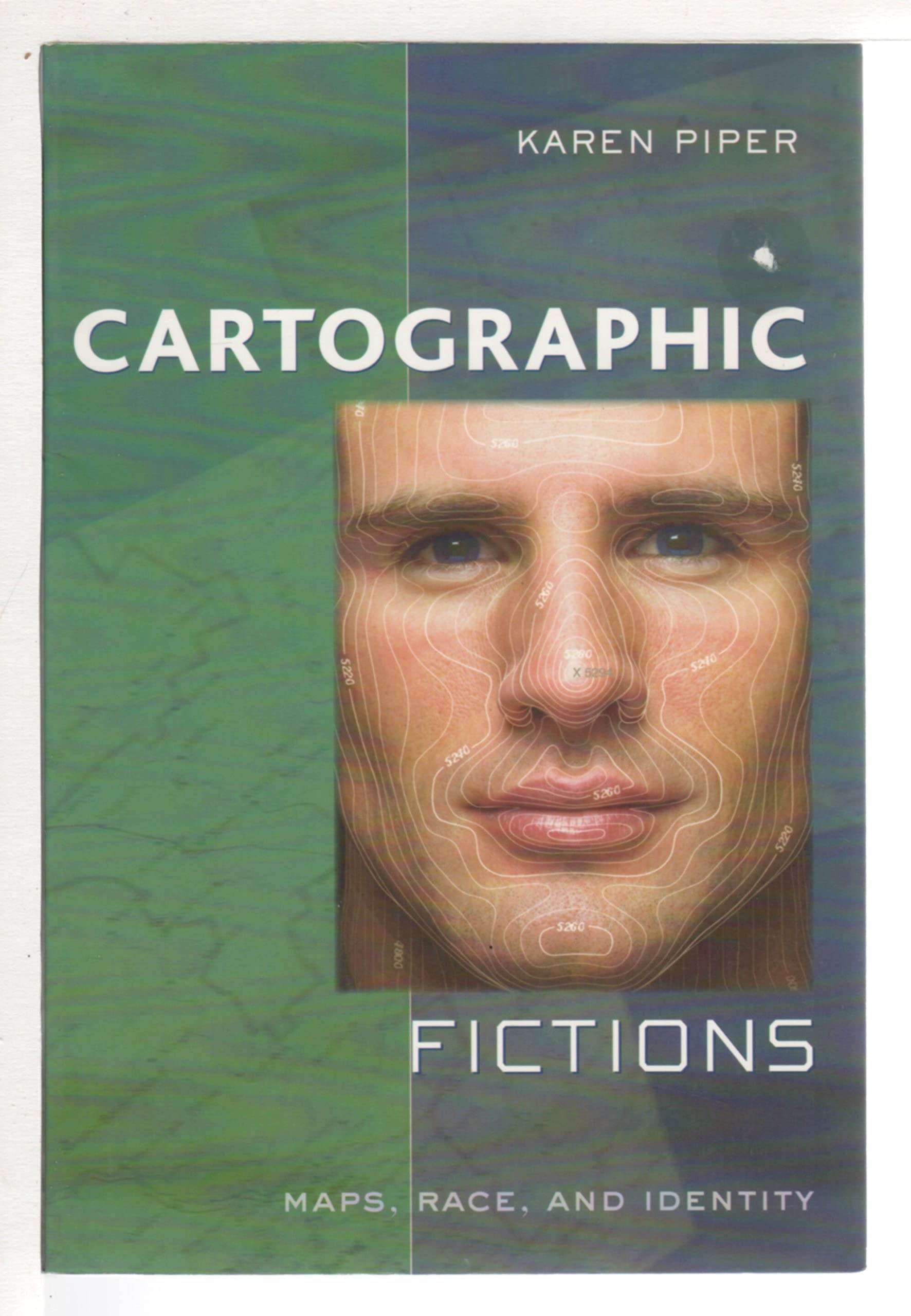 Cartographic Fictions: Maps, Race, and Identity Social Sciences