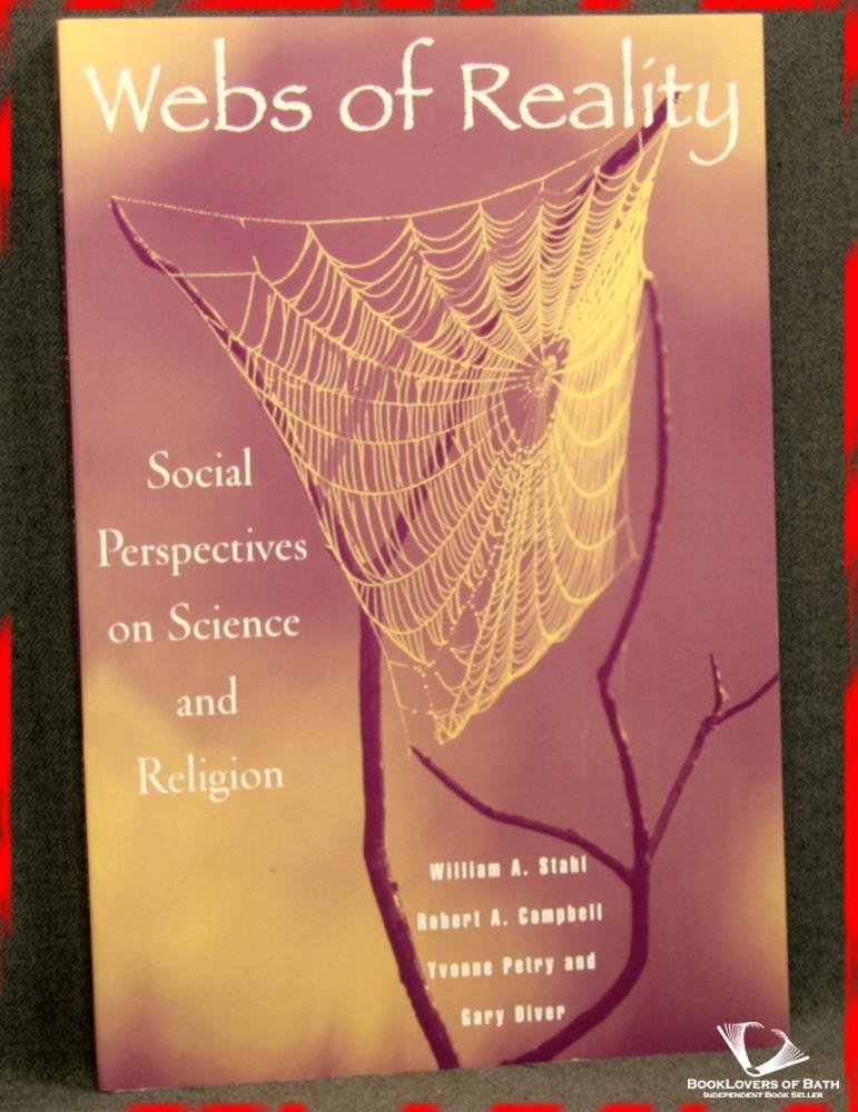 Webs of Reality: Social Perspectives on Science and Religion Philosophy