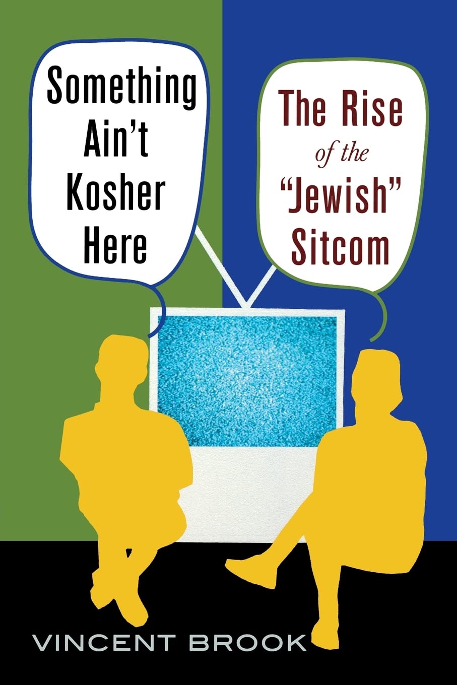 Something Ain't Kosher Here: The Rise of the 'Jewish' Sitcom Religion & Esotericism