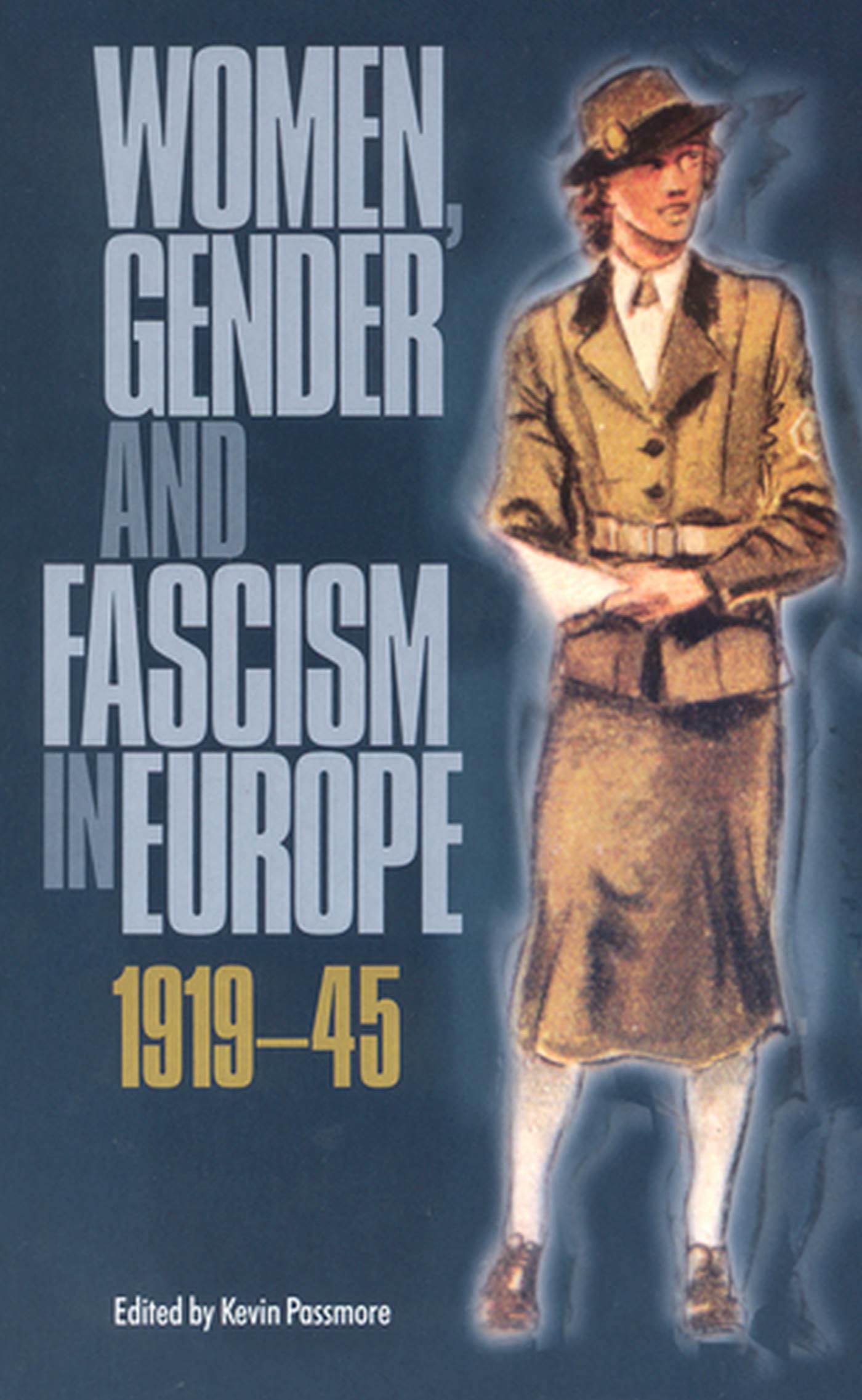 Women, Gender and Fascism in Europe, 1919-45 Books