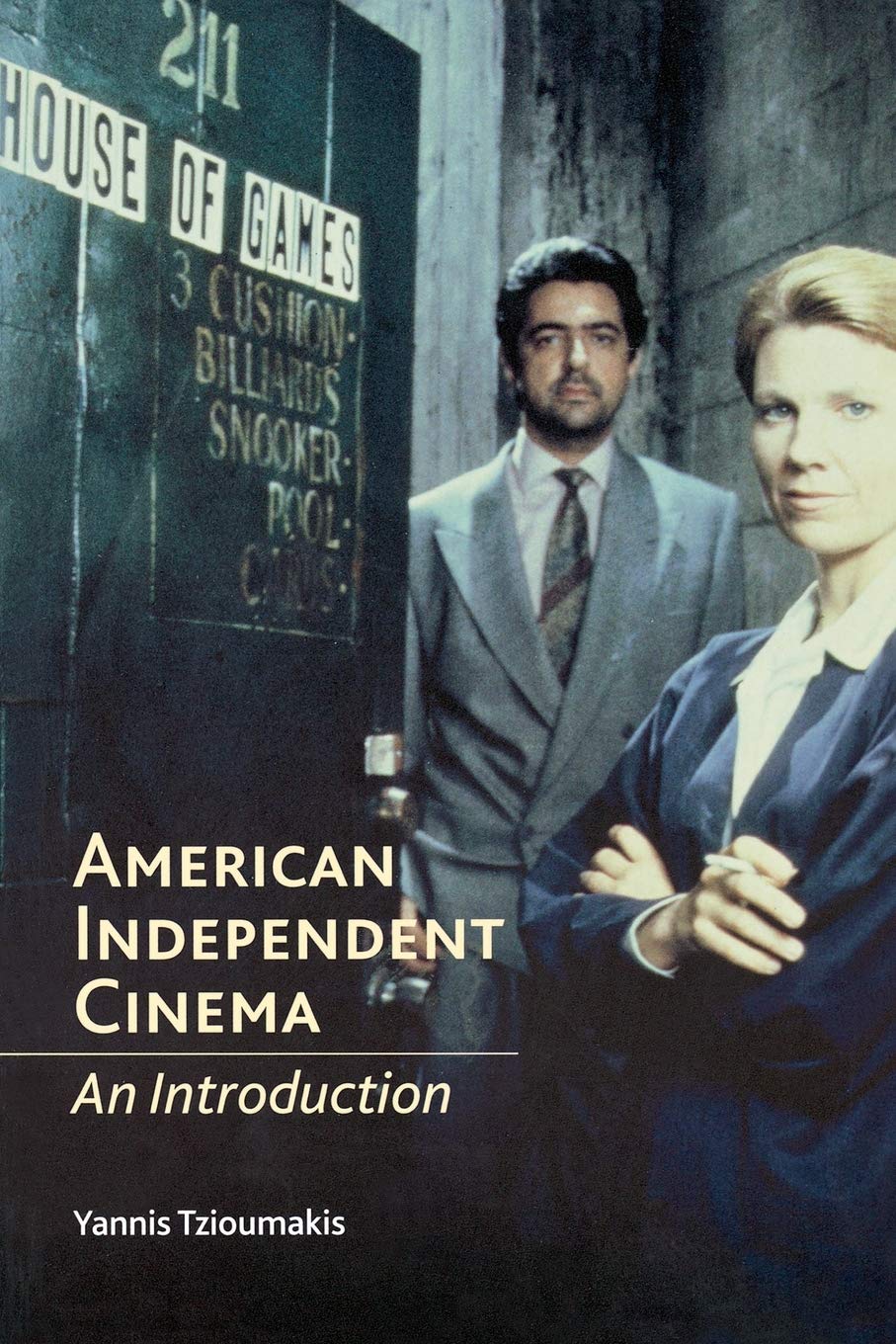 American Independent Cinema: An Introduction Film, Art & Culture