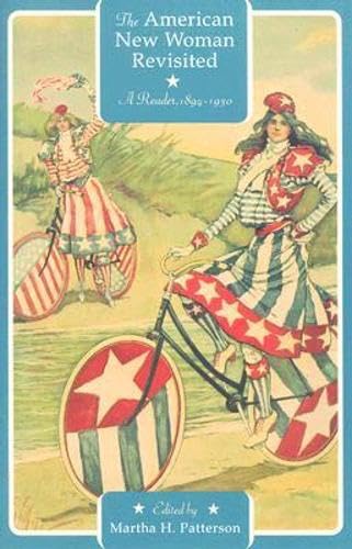The American New Woman Revisited: A Reader, 1894-1930 Books