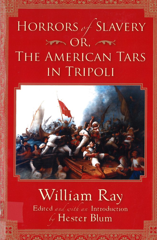Horrors of Slavery: Or, the American Tars in Tripoli (Subterranean Lives) Social Sciences