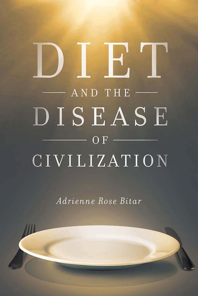 Diet and the Disease of Civilization book