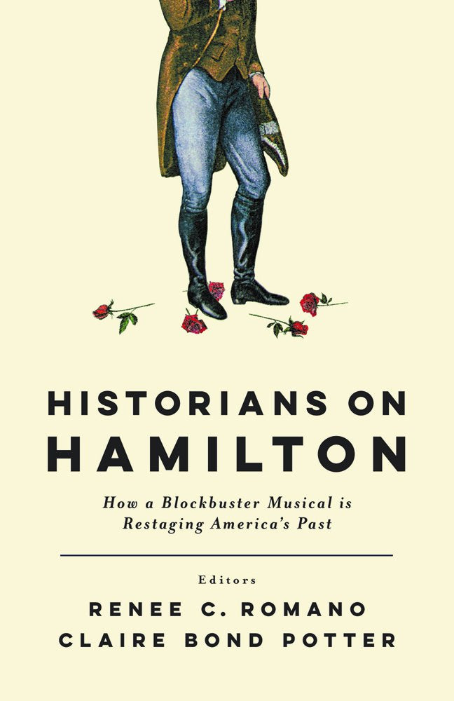 Historians on Hamilton Memories