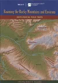 Roaming the Rocky Mountains and Environs: Geological Field Trips Business & Technology