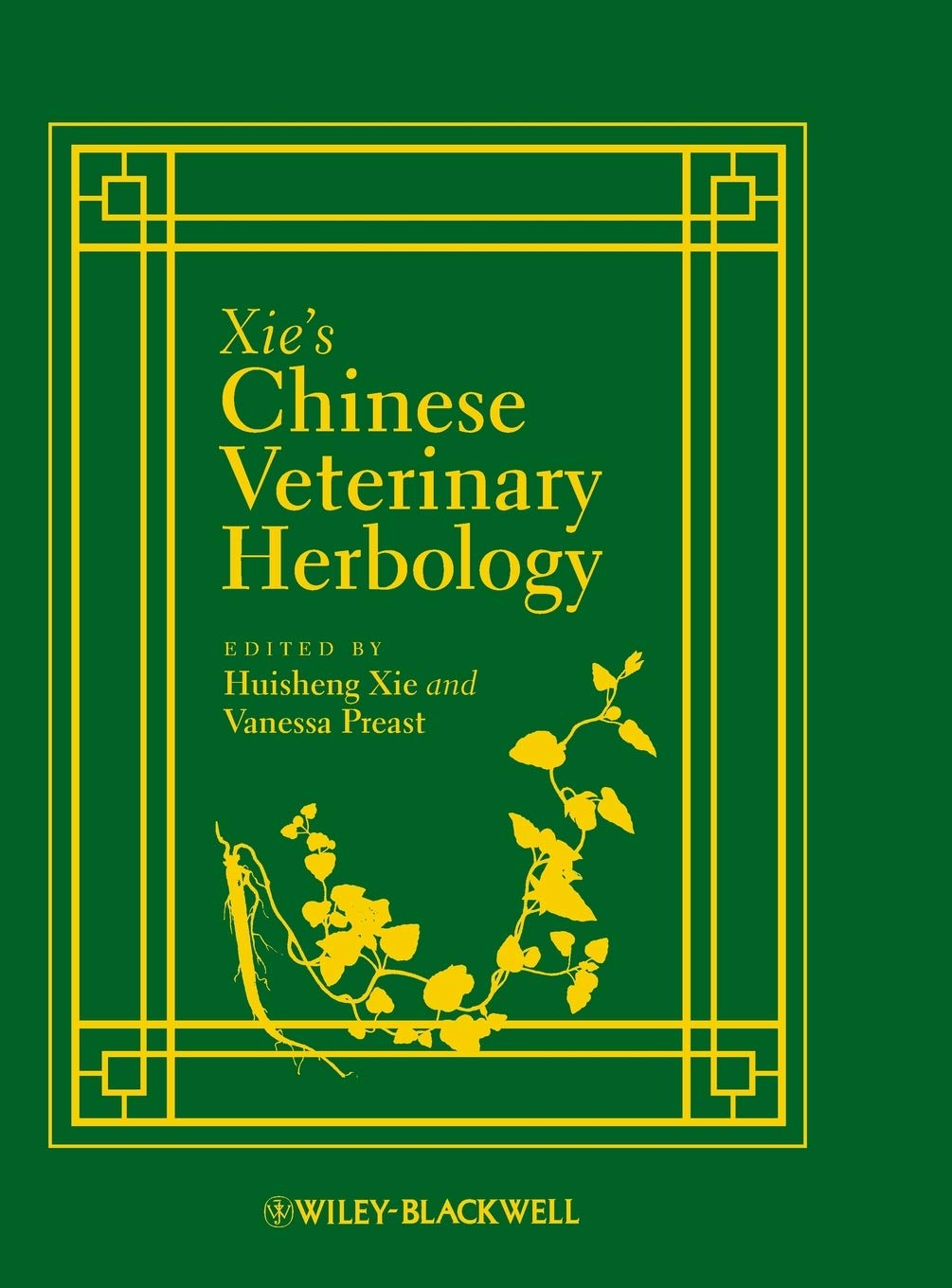 Xie's Chinese Veterinary Herbology Medicine