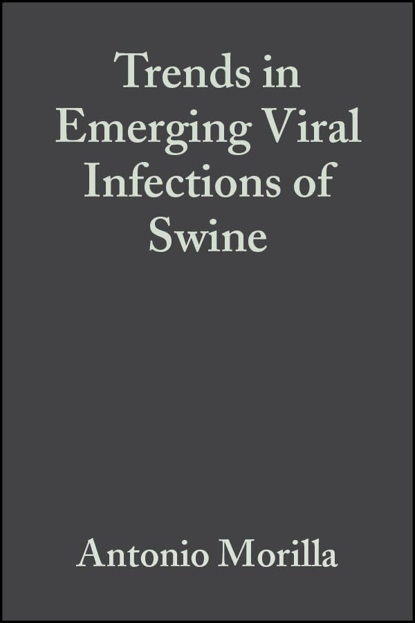 Trends in Emerging Viral Infections of Swine Medicine