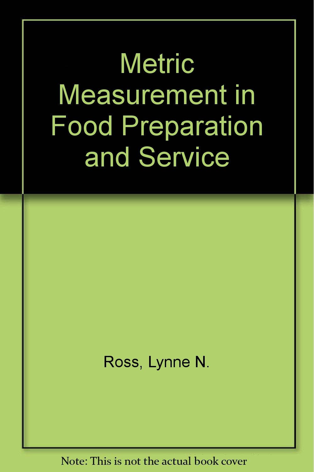 Metric Measurement in Food Preparation and Service Books