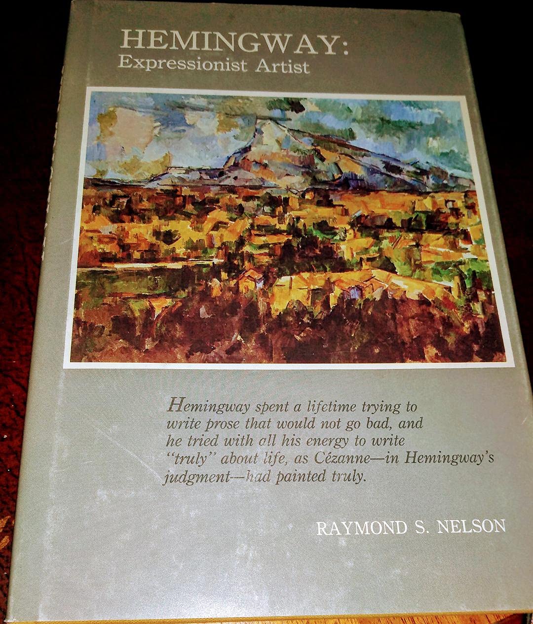 Hemingway: Expressionist artist by Nelson, Raymond S Books