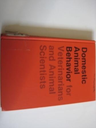 Domestic Animal Behavior for Veterinarians and Animal Scientists Natural Sciences