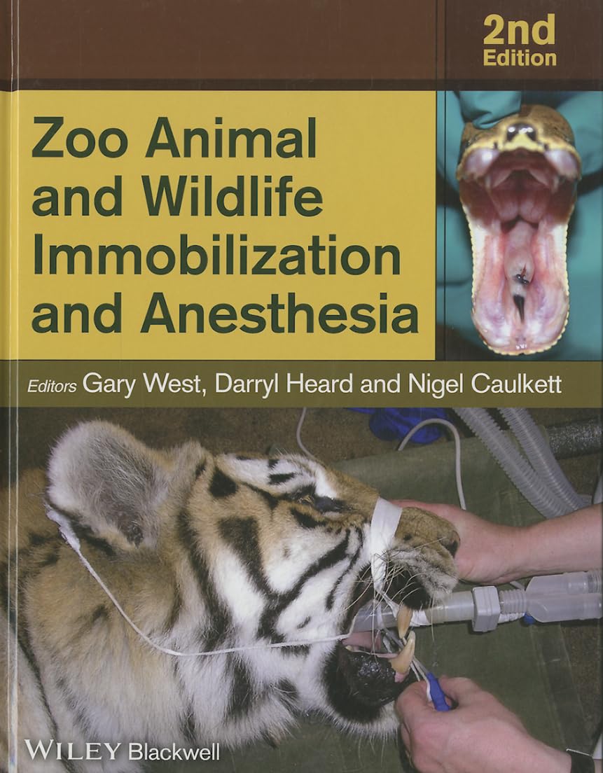 Zoo Animal and Wildlife Immobilization and Anesthesia Medicine