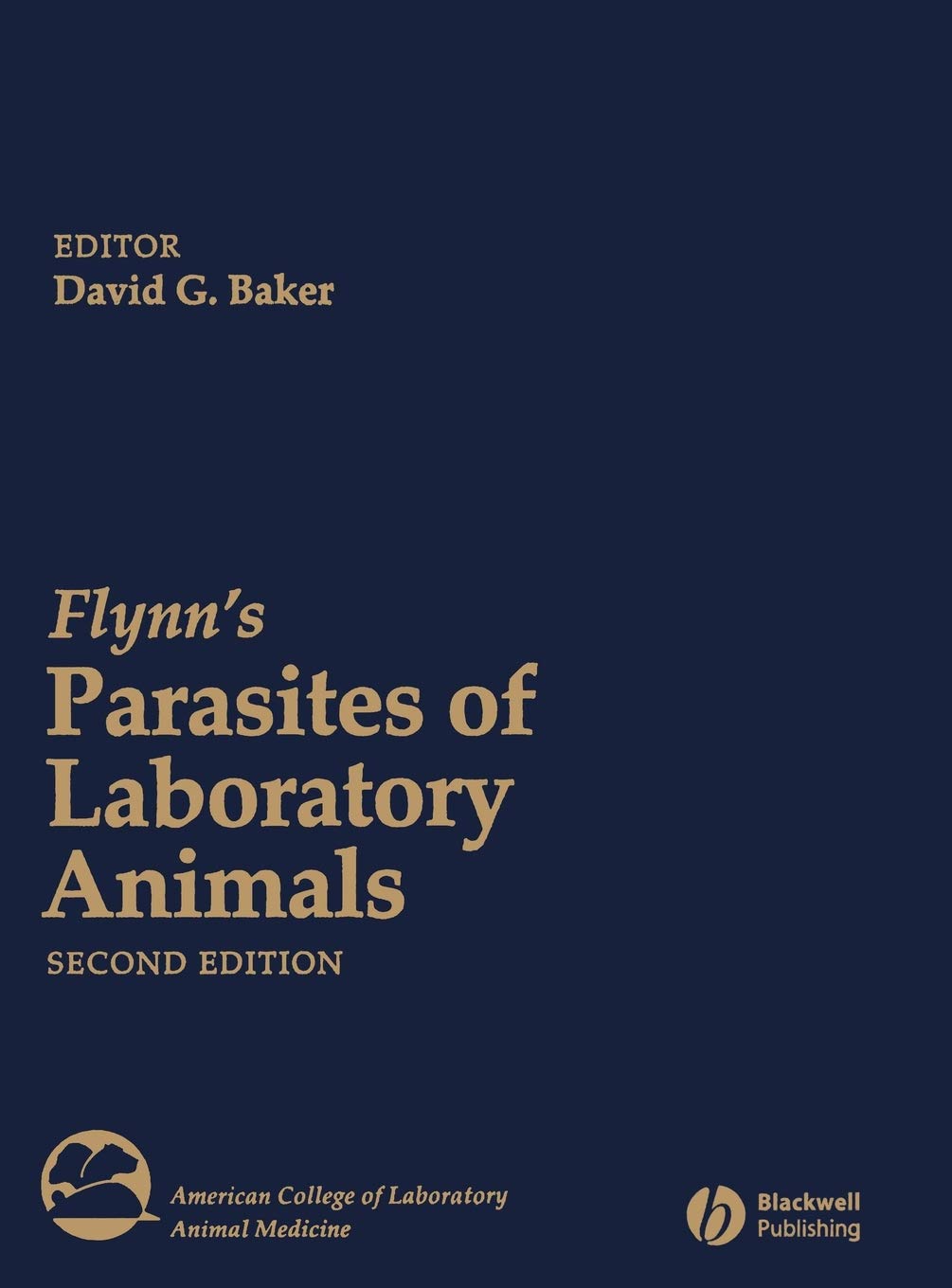 Flynn's Parasites of Laboratory Animals Medicine