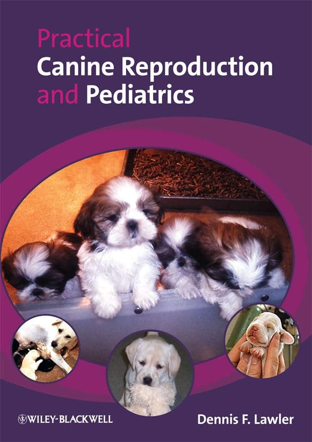Practical Canine Reproduction and Pediatrics Medicine