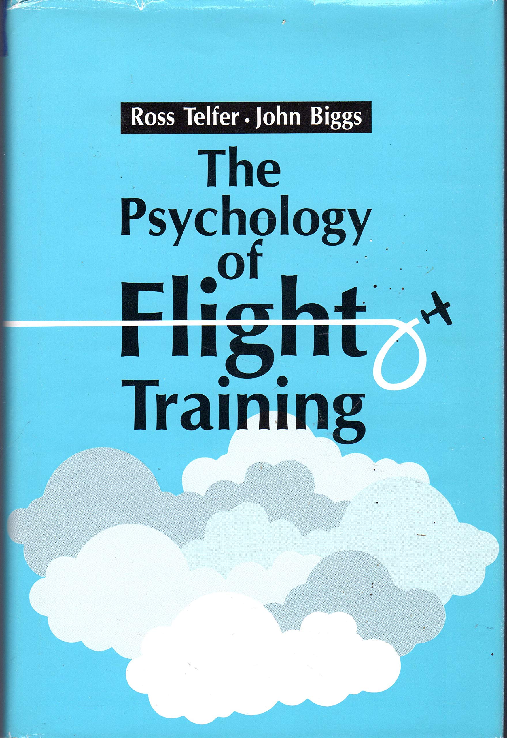 The Psychology of Flight Training Business & Technology