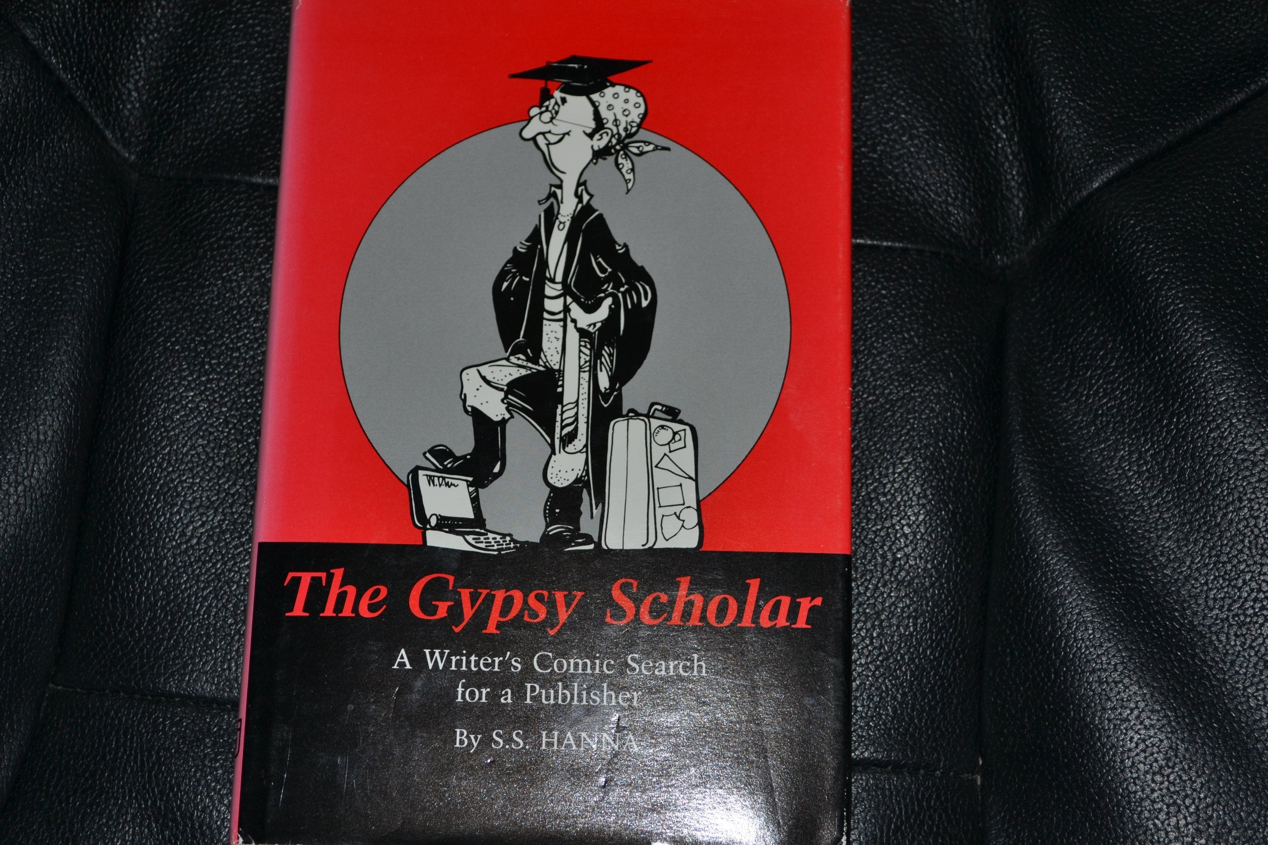 The gypsy scholar: A writer's comic search for a publisher Books
