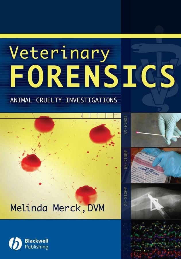 Veterinary Forensics: Animal Cruelty Investigations book