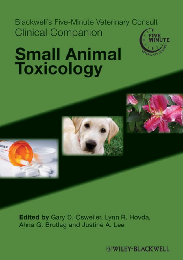 Blackwell's Five-Minute Veterinary Consult Clinical Companion: Small Animal Toxicology: With Website Medicine