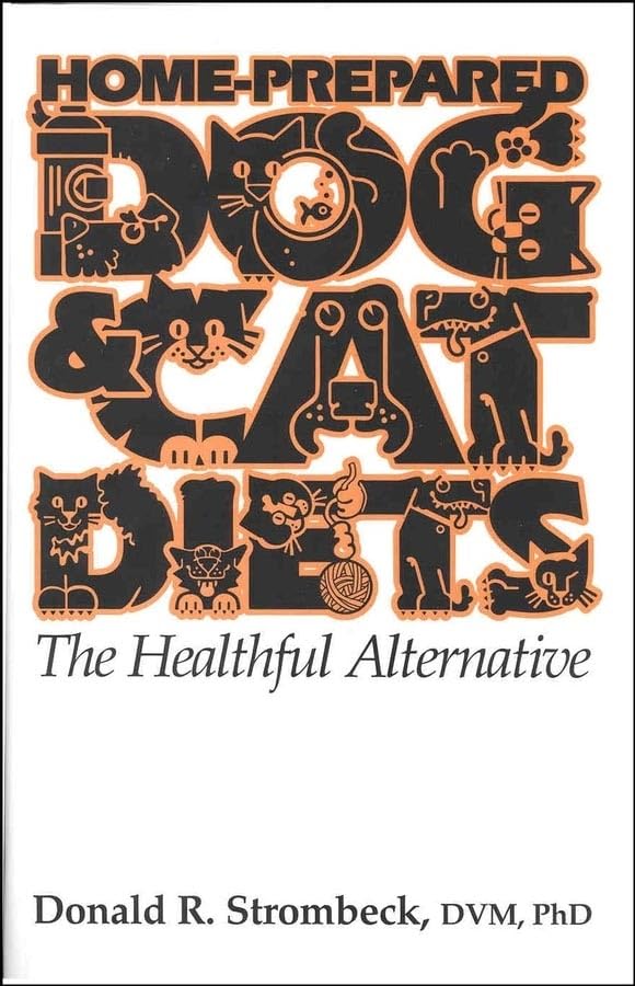Home-Prepared Dog & Cat Diets: The Healthful Alternative Medicine