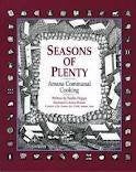 Seasons of Plenty: Amana Communal Cooking Leisure, Home & Garden