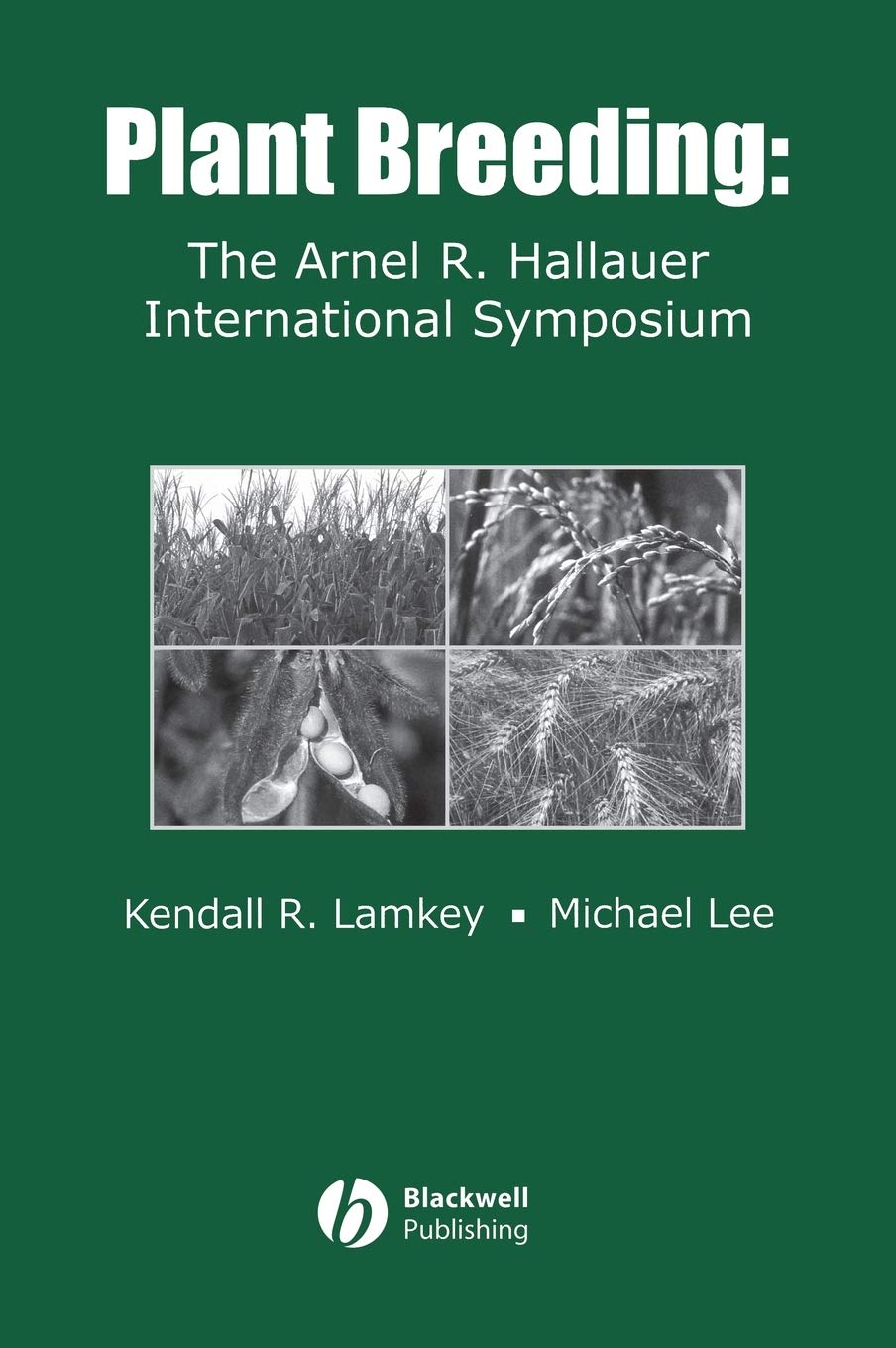 Plant Breeding: The Arnel R. Hallauer International Symposium Natural Sciences