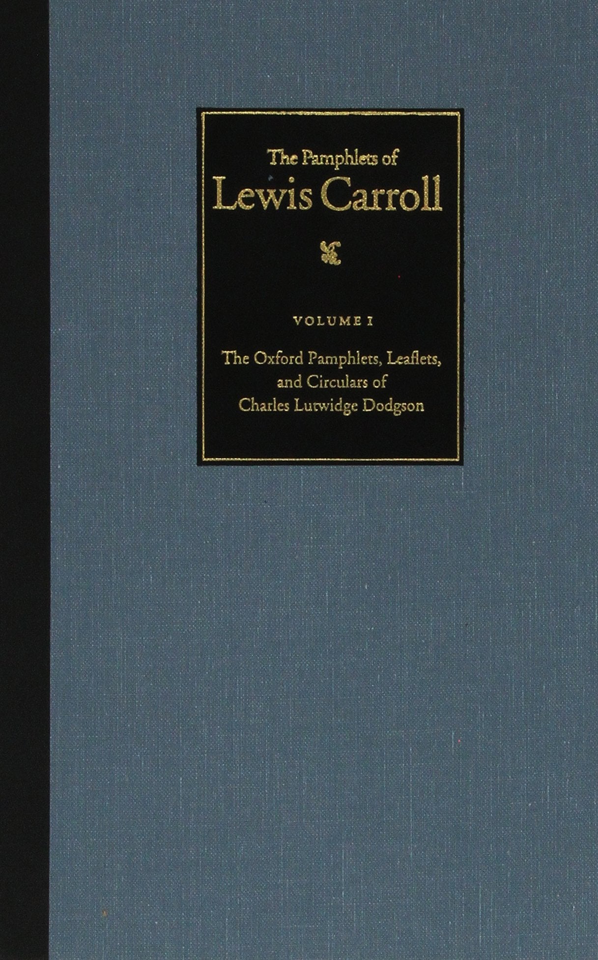 The Complete Pamphlets of Lewis Carroll Contemporary literature