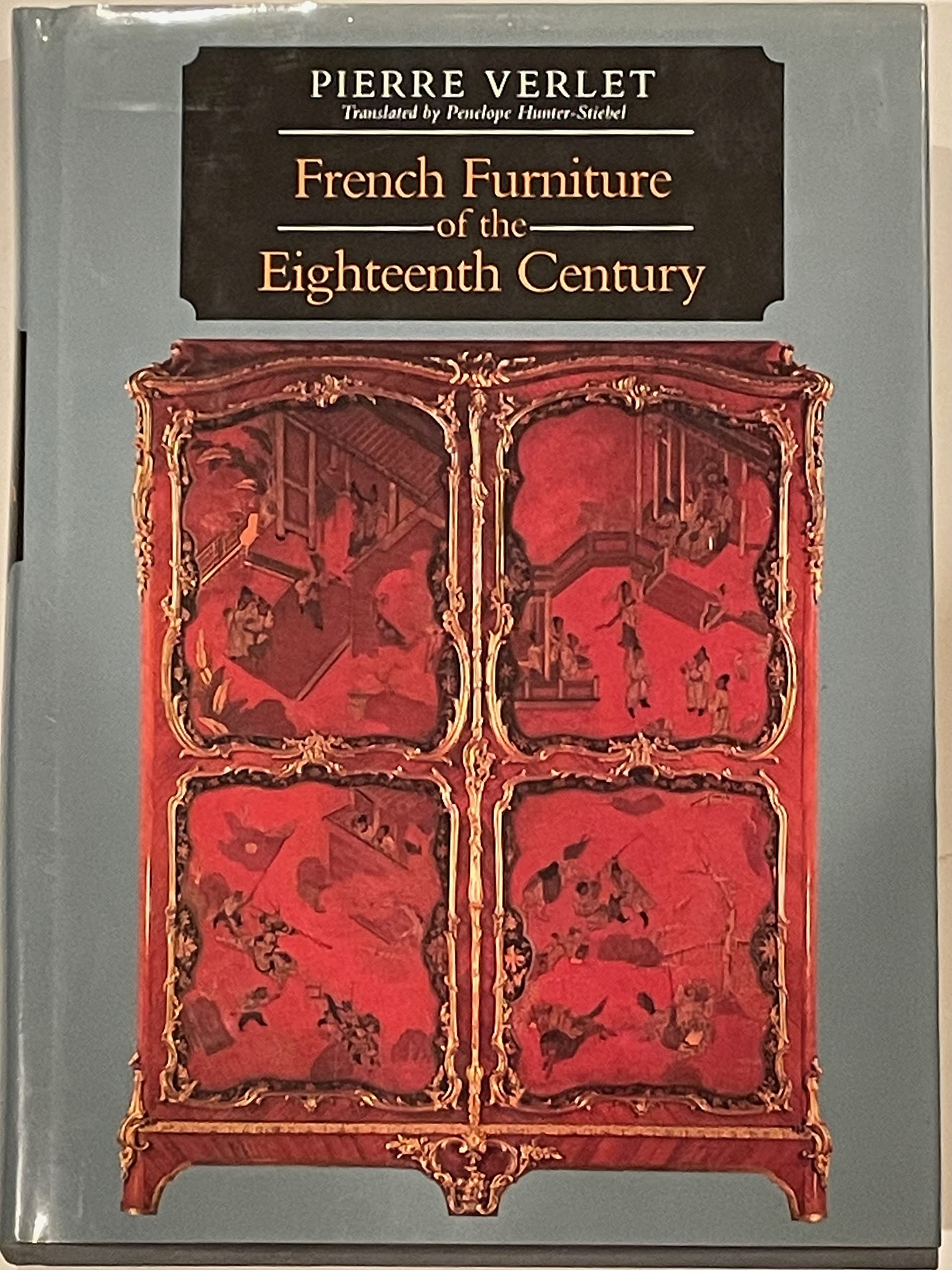 French Furniture of the Eighteenth Century book