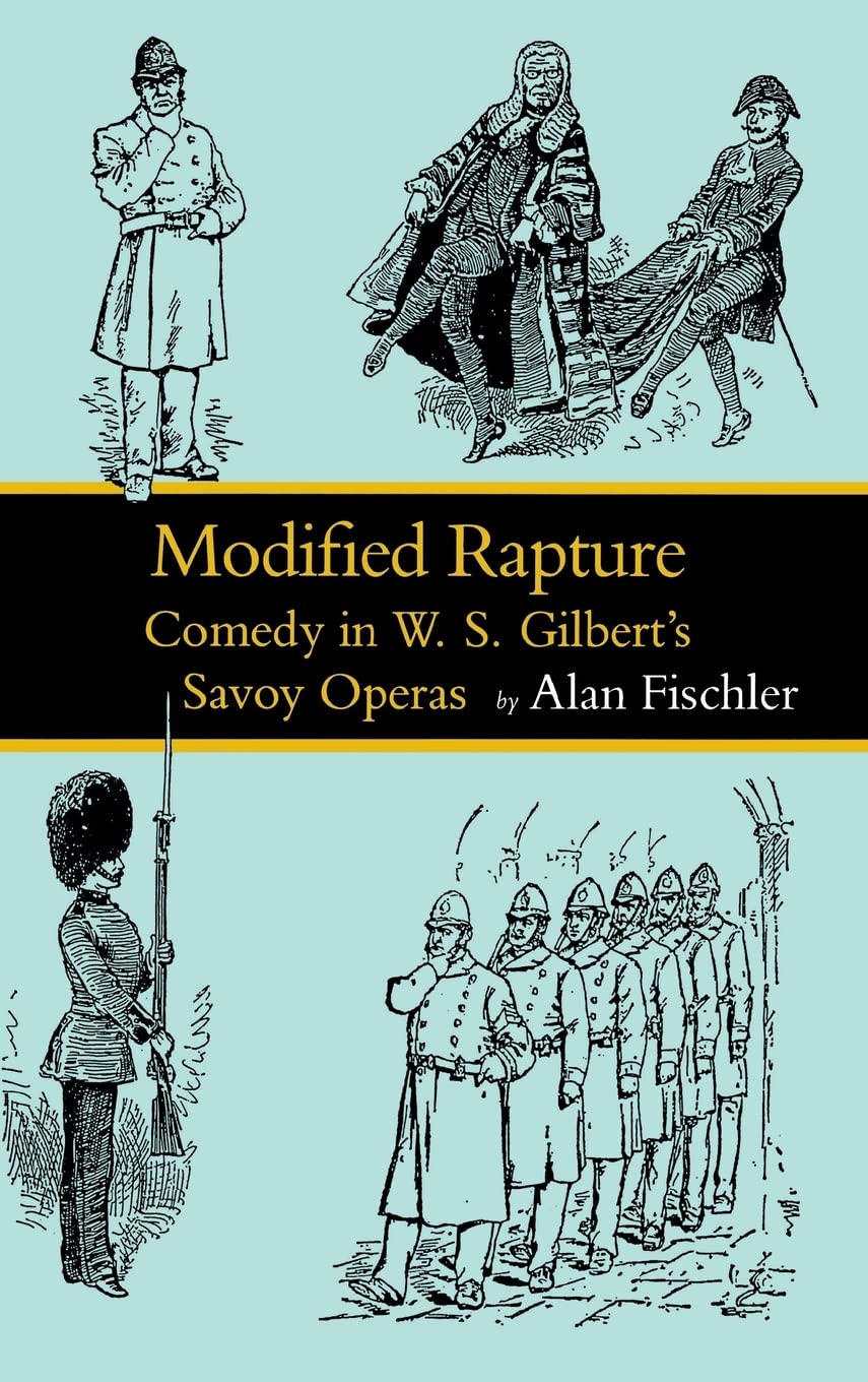 Modified Rapture: Comedy in W. S. Gilbert's Savoy Operas (Victorian Literature and Culture Series) Contemporary literature