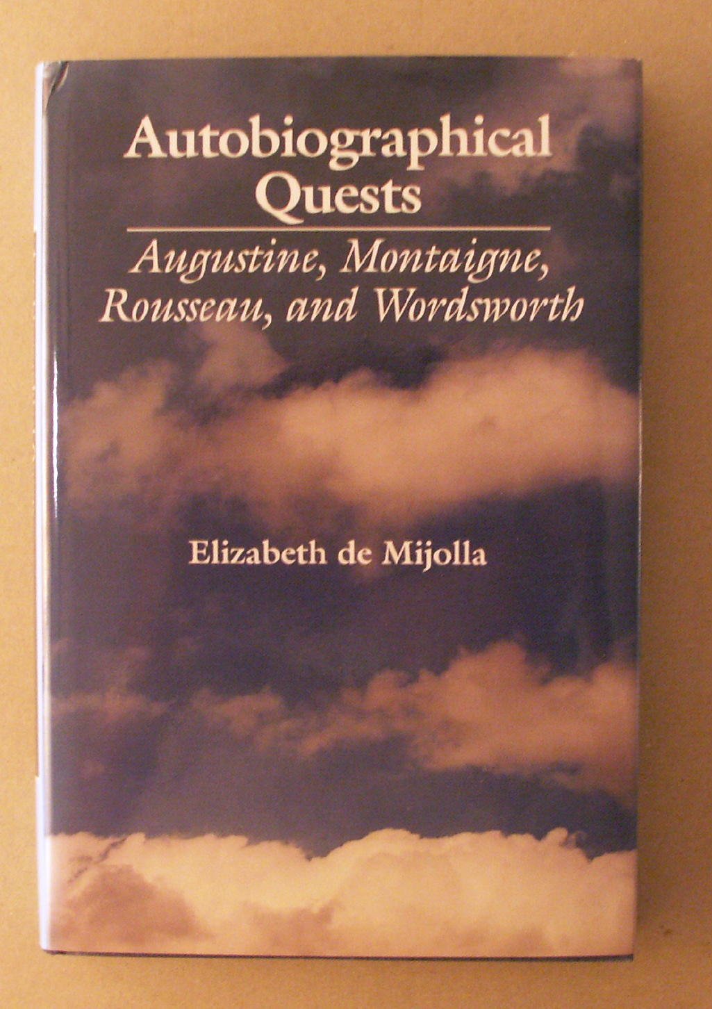 Autobiographical Quests: Augustine, Montaigne, Rousseau and Wordsworth Contemporary literature