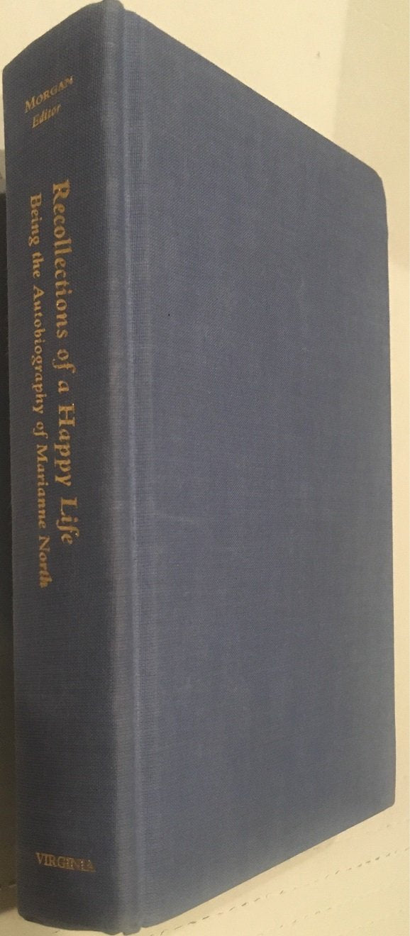 Recollections of a Happy Life: Being the Autobiography of Marianne North Contemporary literature Books
